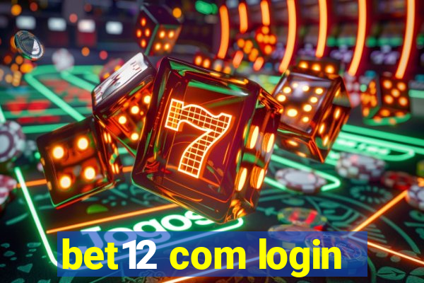 bet12 com login